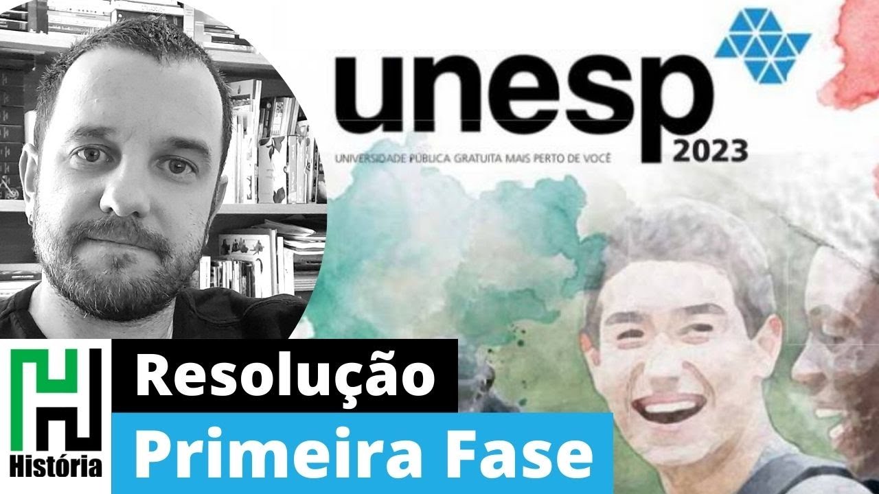 RESOLUÇÃO UNESP 2023 | HISTÓRIA | Primeira Fase (Questões 31 a 41)
