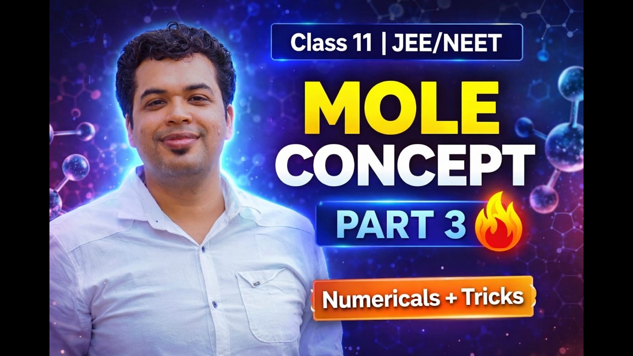 Some basic Concepts of Chemistry 09 - Mole concept Part 3 - PYQ's