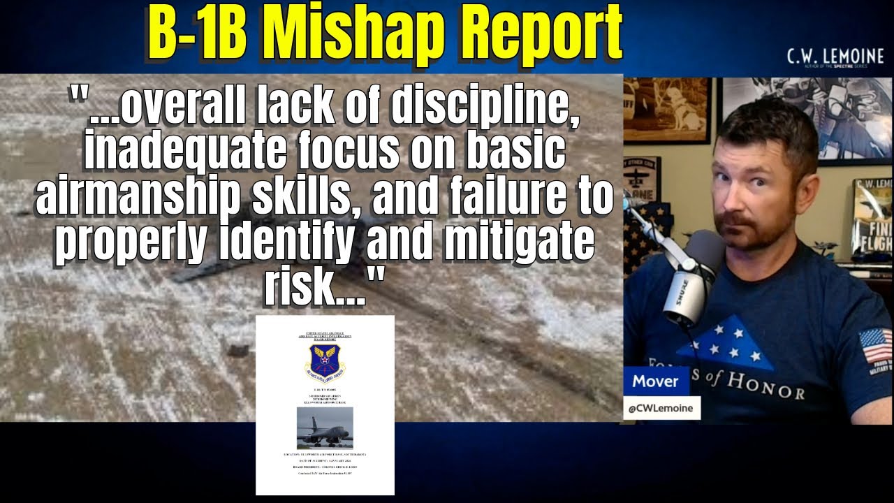 The Most Scathing AIB Report Yet - B-1B Mishap at Ellsworth