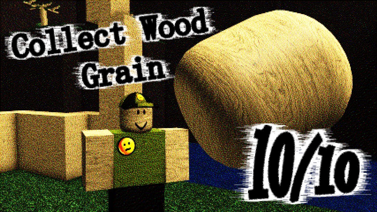 Collect Wood Grain (I want to go home Ending)