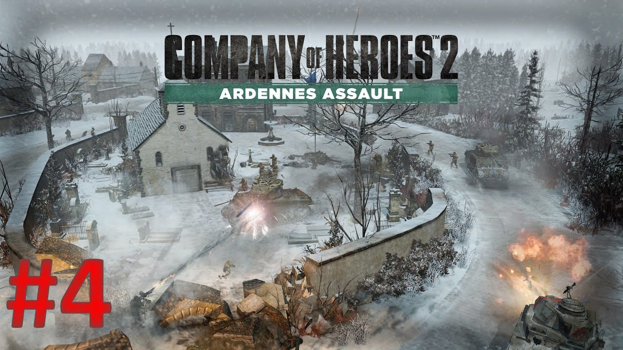 Company of Heroes 2 Ardennes Assault Playthrough Part 4: Marche [Hard Difficulty]