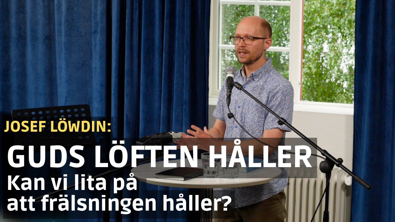 Guds löften håller | Josef Löwdin