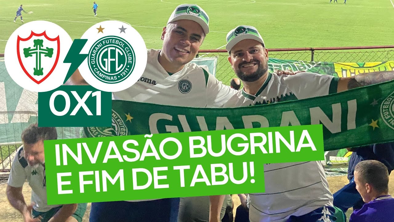 Portuguesa 0x1 Guarani | Invasão da torcida bugrina na capital paulista e vitória do Bugre!