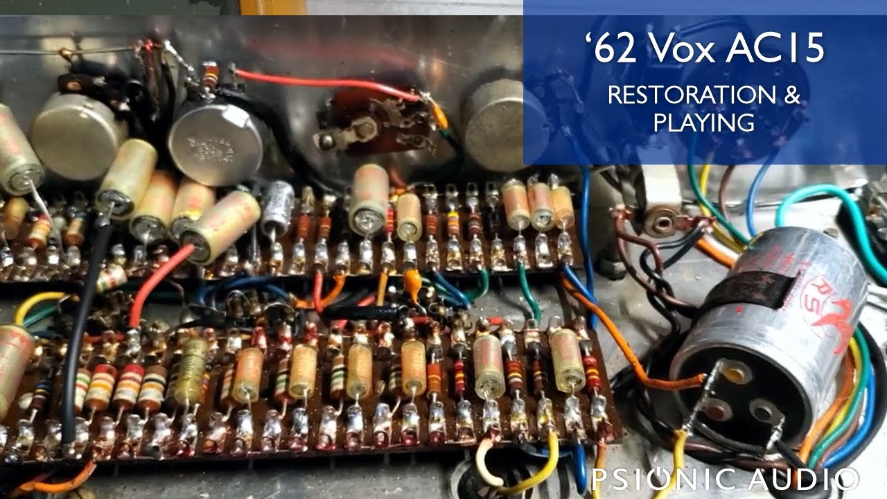 '62 Vox AC15 JMI Era Restoration and Playing