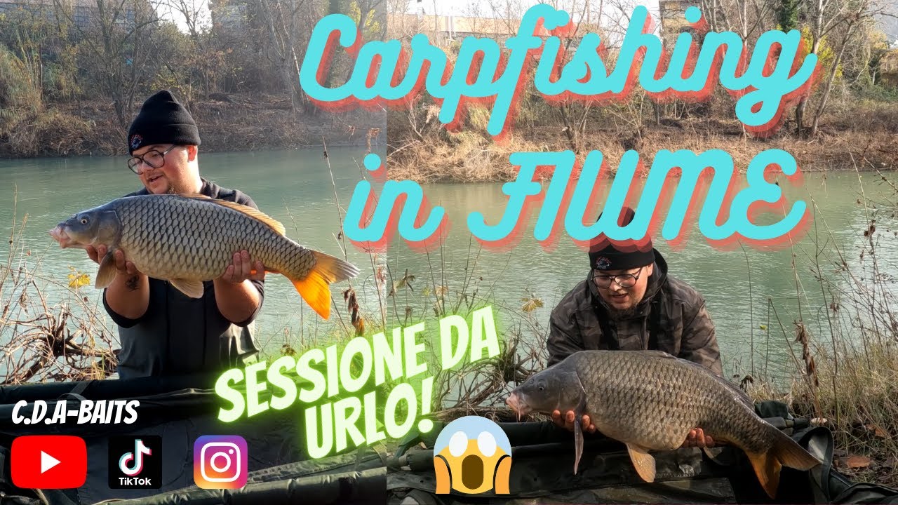 Carpfishing in FIUME/SESSIONE DA URLO