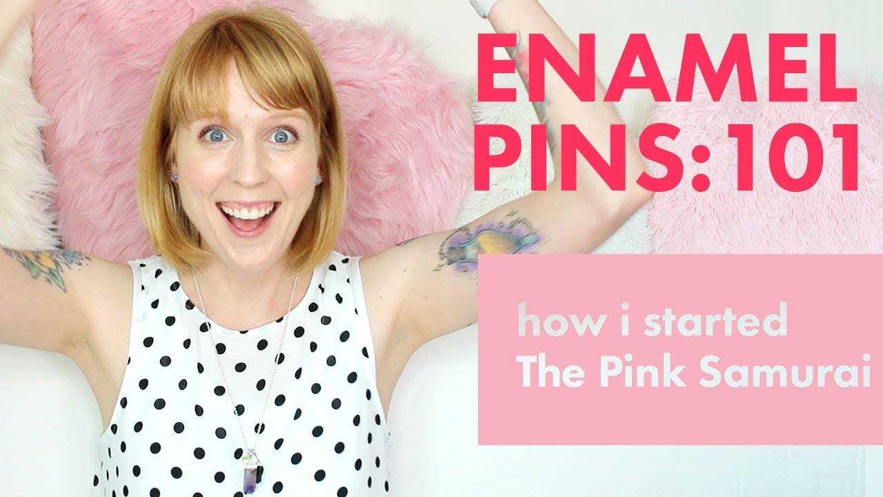 Enamel Pins 101 - How I Started The Pink Samurai