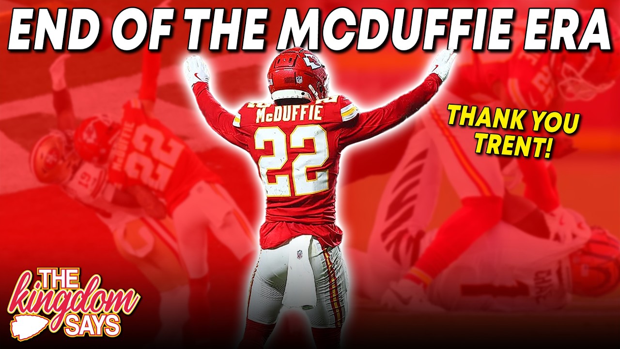 The Chiefs Have Traded Trent McDuffie - The Kingdom Says #254