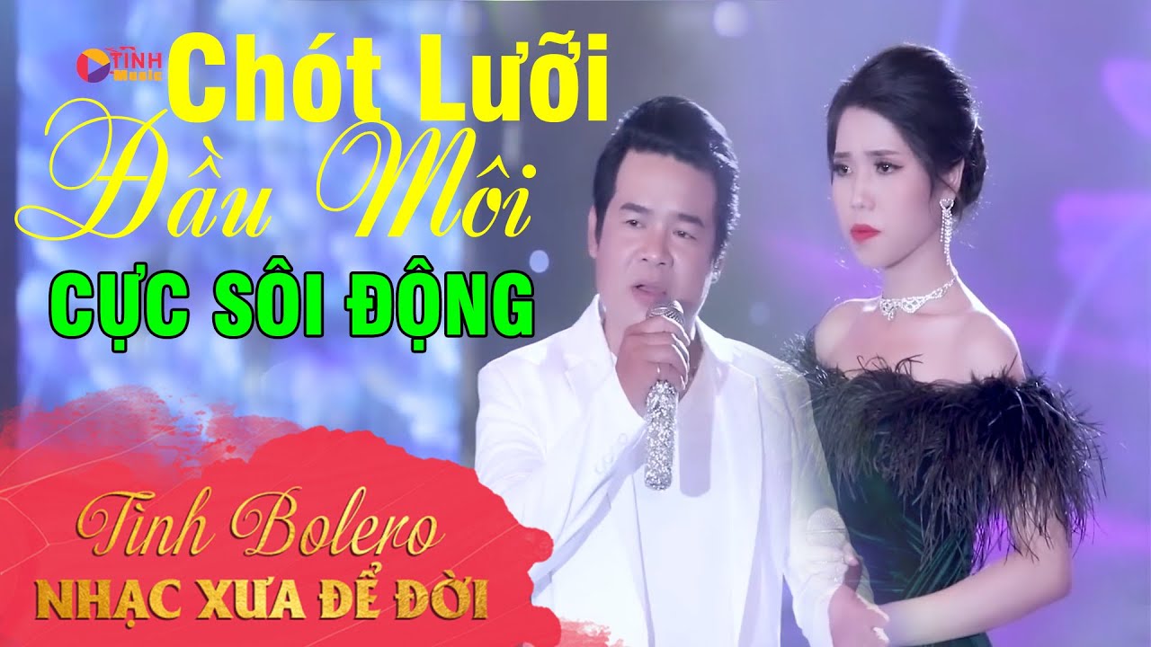 Li&ecirc;n Kh&uacute;c Đan L&ecirc; Lan Vy || CH&Oacute;T LƯỠI ĐẦU M&Ocirc;I || SONG CA CHA CHA CHA BOLERO Đ&Igrave;NH Đ&Aacute;M NHẤT