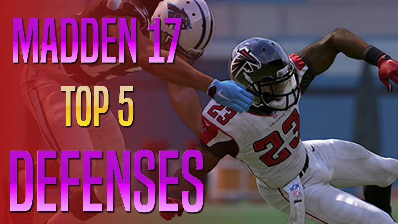 Madden 17 - Top 5 Defensive Teams To Win Games