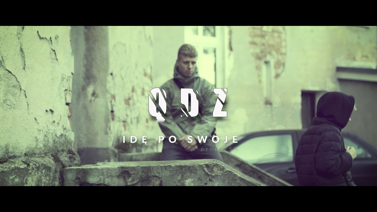 QDZ - Idę po Swoje (prod. PSR)