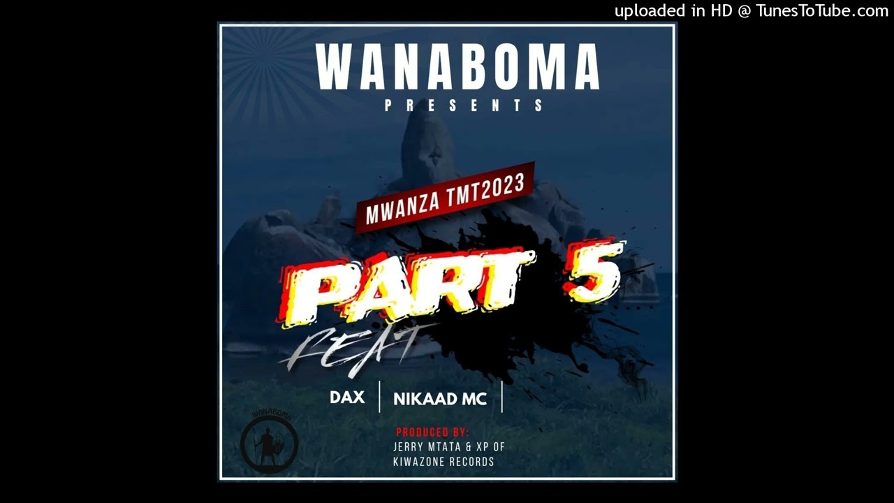 TMT  2023 part 5 WANABOMA feat DAX & NIKAAD