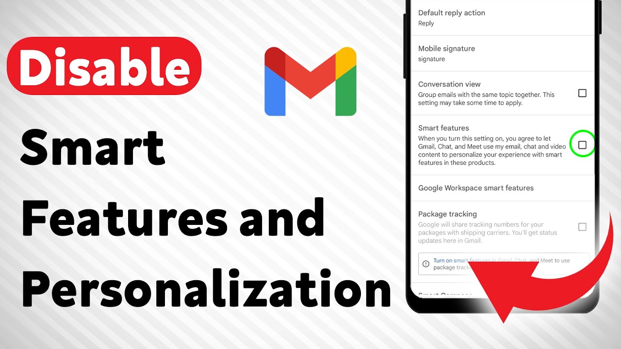 How To Disable Smart Features and Personalization in Gmail App (Updated)