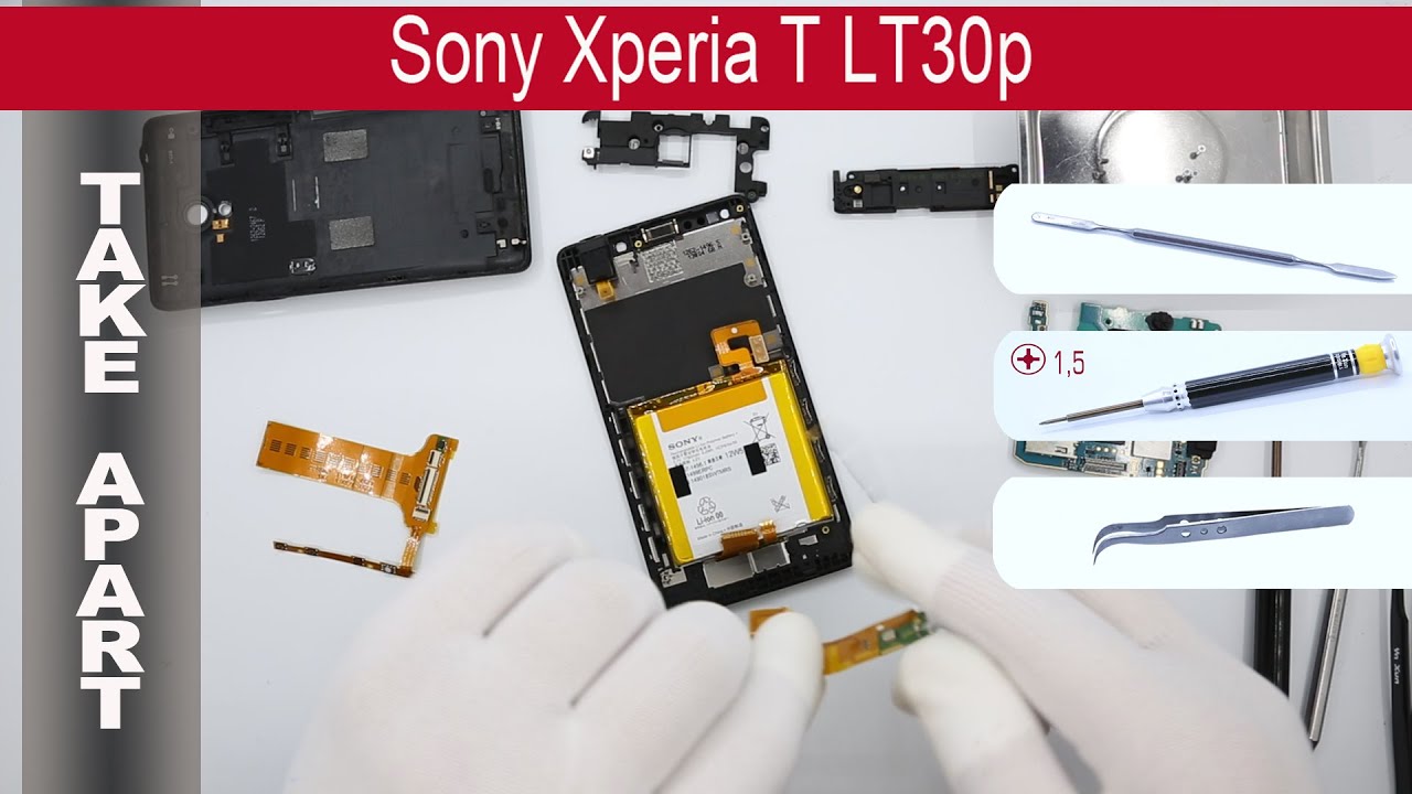 Как разобрать 📱 Sony Xperia T LT30p Разборка и ремонт