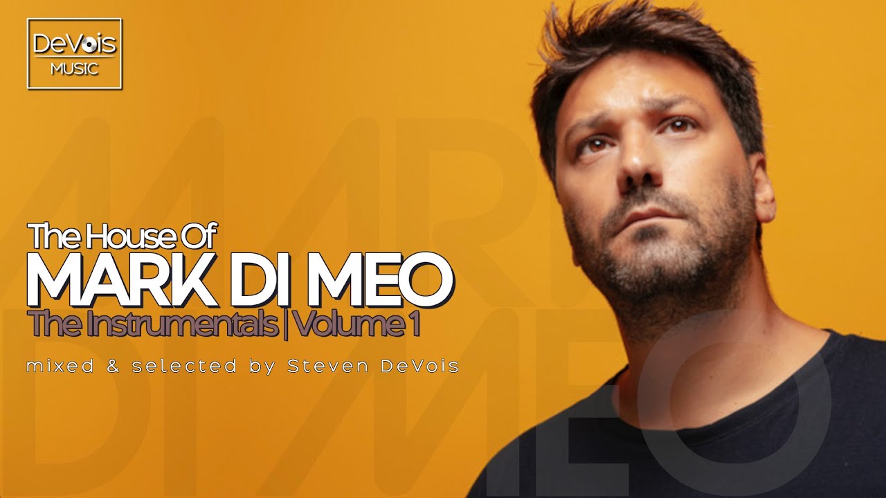The House Of Mark Di Meo (The Instrumentals | Volume 1)