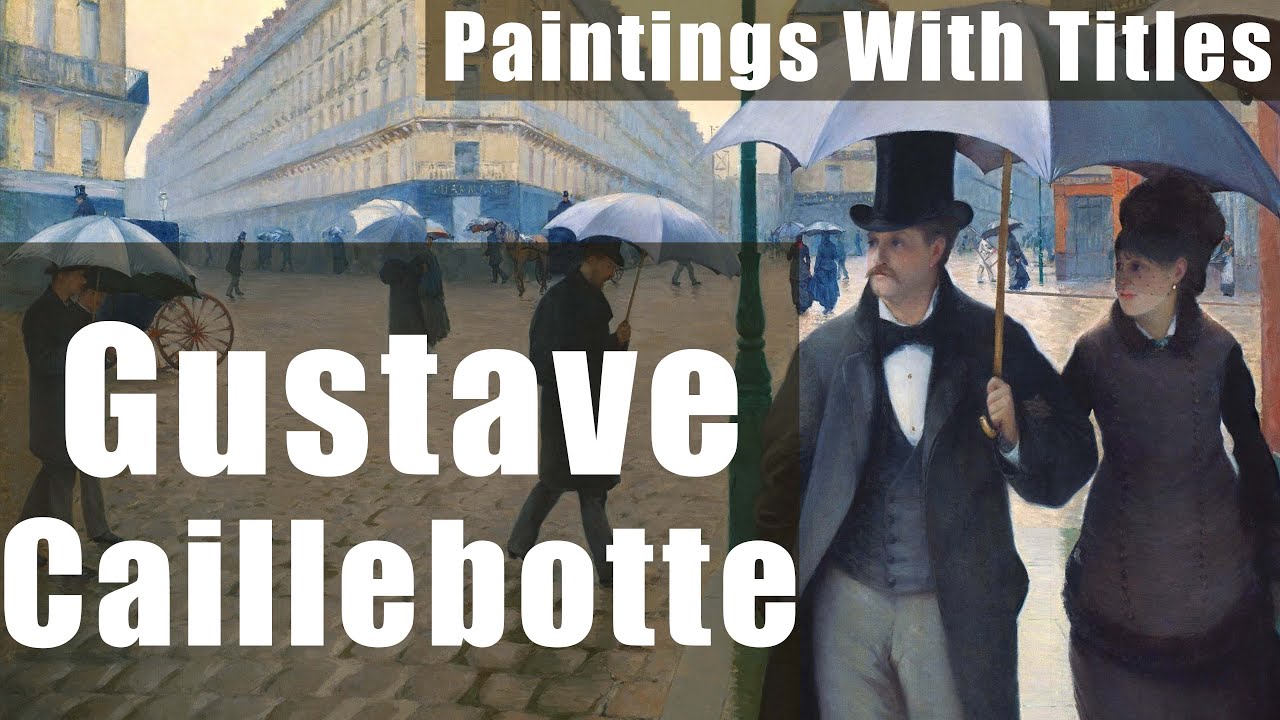 Gustave Caillebotte - 100 Impressionism Paintings With Titles.