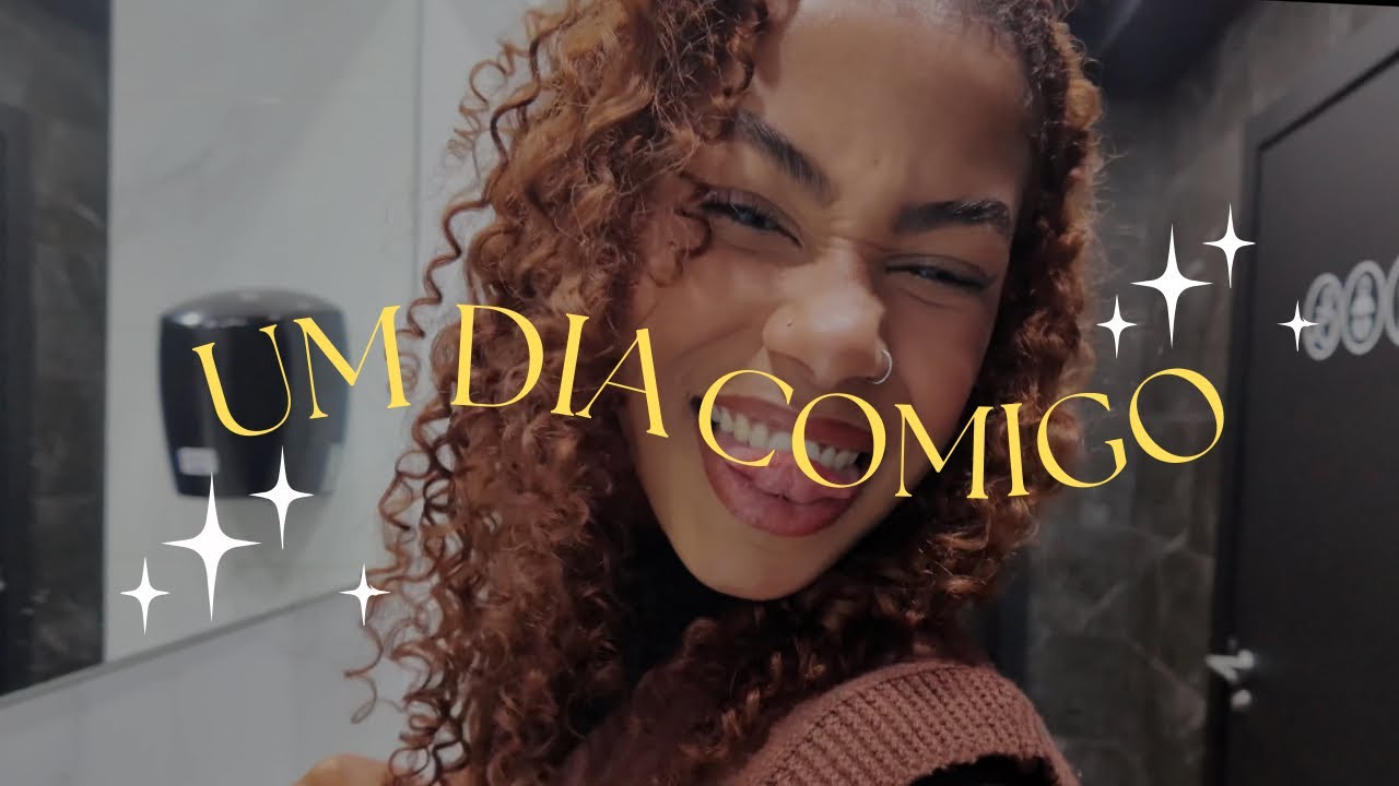 Um dia comigo goxtosas