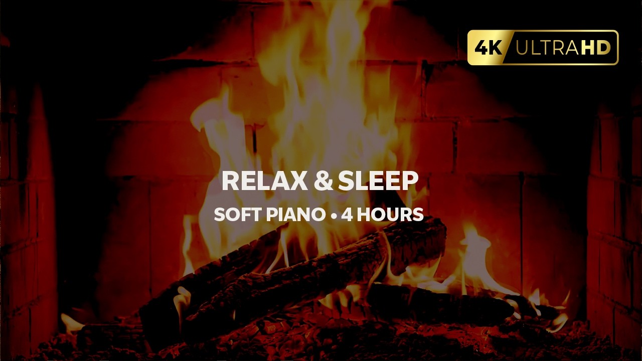 Cozy Fireplace with Soft Piano 🔥 4 Hours Relaxing Ambience (4K)