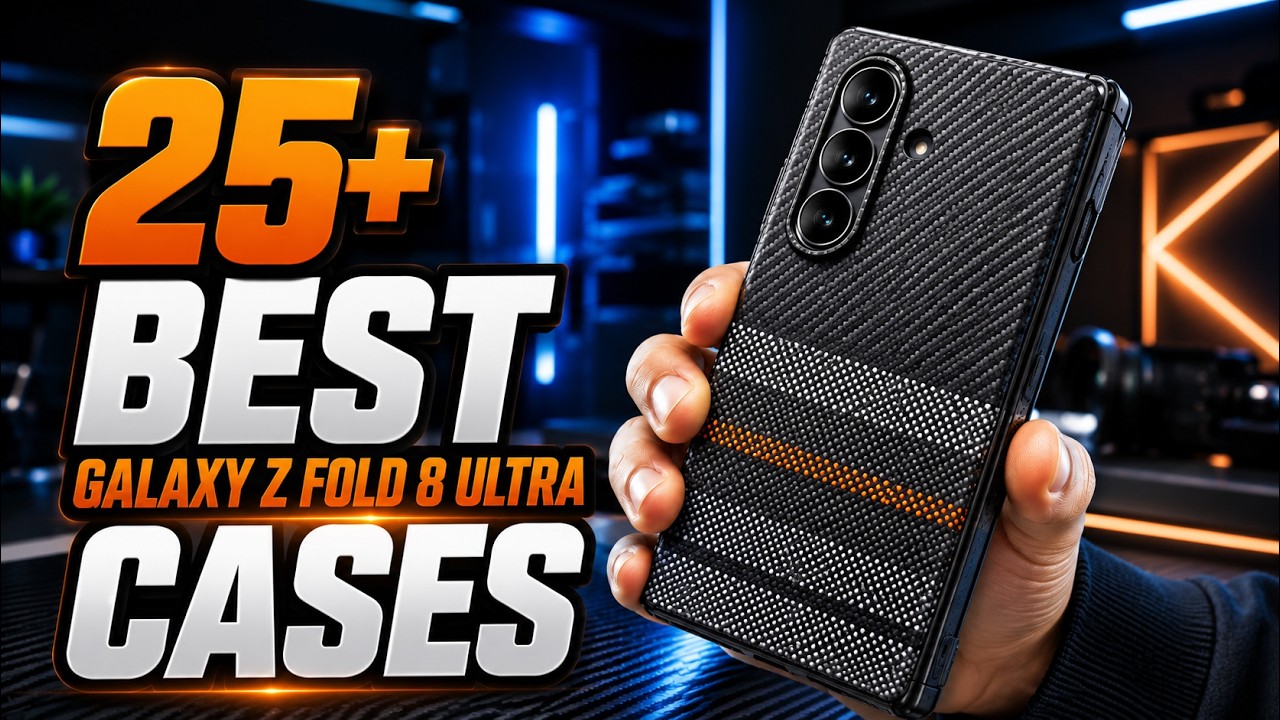 25+ лучших чехлов для Galaxy Z Fold 8 Ultra &mdash; полное руководство по выбору! 🔥
