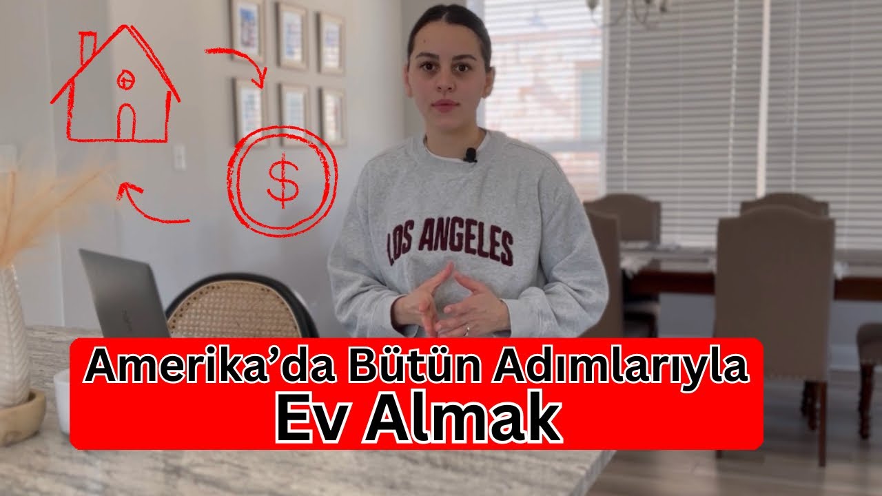 Amerika’da Ev Nasıl Alınır | Hangi Adımlar İzlenmeli 🏘️👨‍👩‍👧‍👦