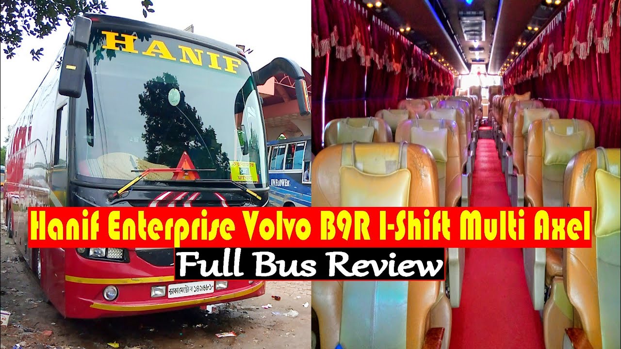 Hanif Enterprise Volvo B9R I-shift Multi Axel Full Bus Review 2020|P-1|