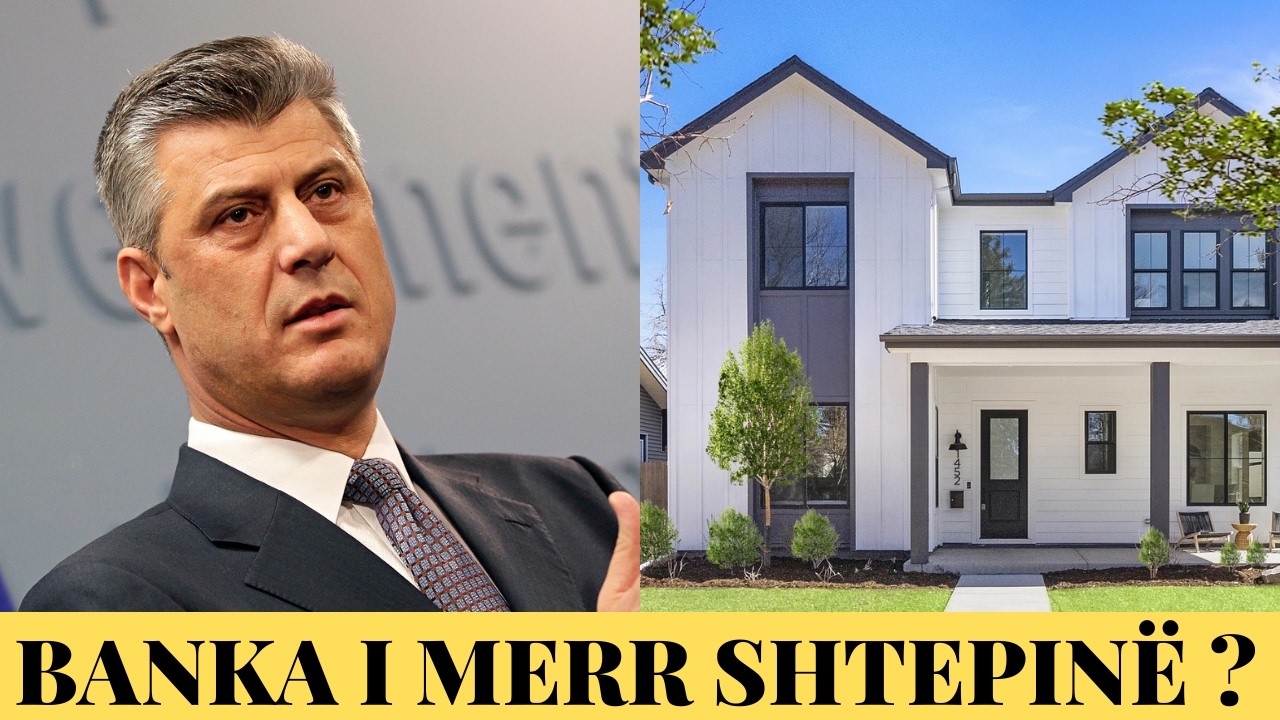 GRUAJA e Hashim Thaçit ZHYTET në BORXHE: Banka i Merr SHTËPINË?