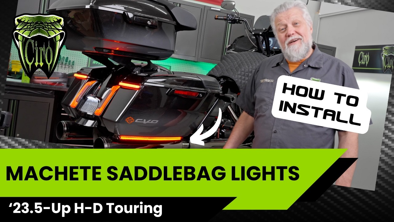 Machete Saddlebag Lights | '23.5-UP Harley-Davidson Touring | How to Install | Ciro