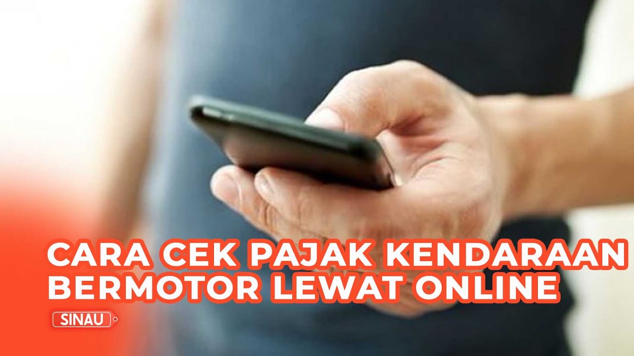 Begini Cara Cek Pajak Kendaraan Bermotor Lewat Online