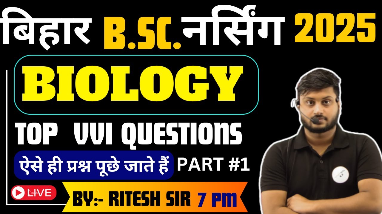 Bihar bcece B.SC. NURSING 2025 || Biology top most vvi question || Bihar B.SC. Nursing exam 2025