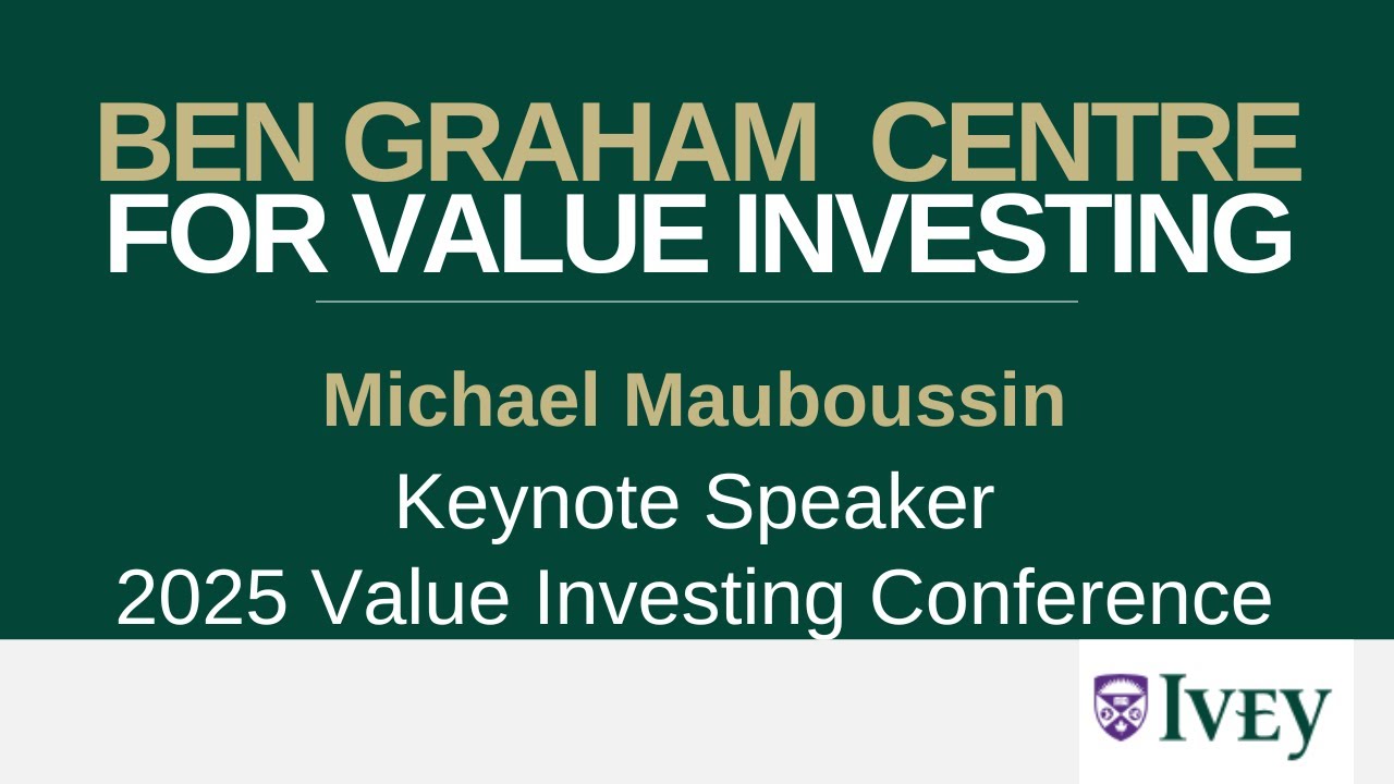 Ivey Business School’s Value Investing Program | Michael Mauboussin