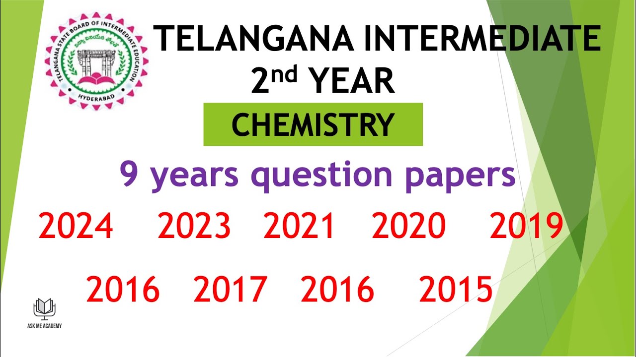 TS Inter 2nd Year Chemistry 2024 - 2015 9 years previous Question Papers Telangana Papers TG inter