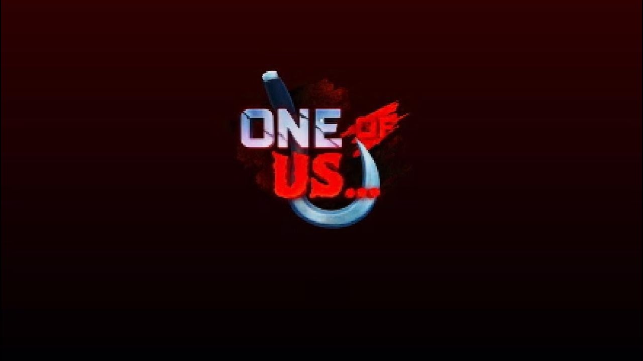One of us - Killer Gameplay