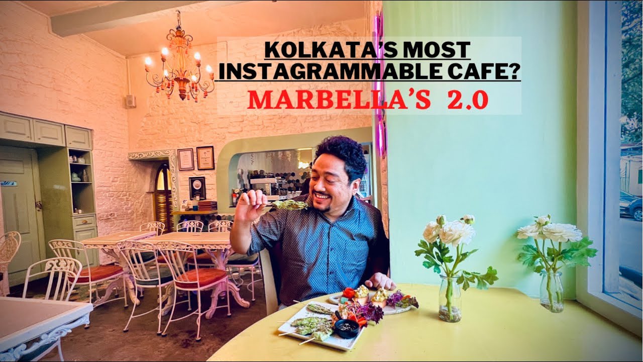 Marbella’s 2.0 | Kolkata’s Most Instagrammable Cafe Opens it’s 2nd Outlet