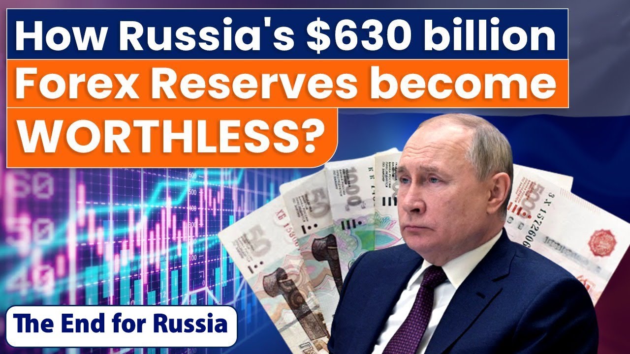 The West has frozen Russia&rsquo;s 5 billion foreign exchange reserves