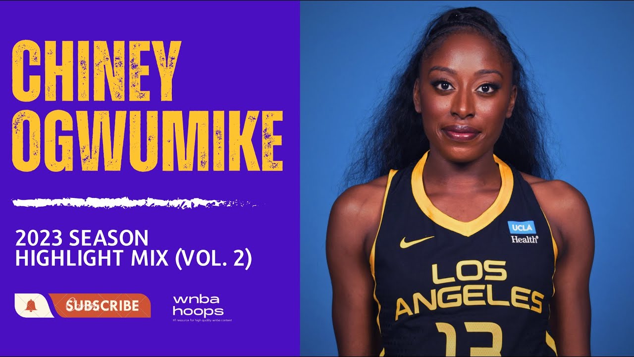 Chiney Ogwumike Highlight Mix! (Vol. 2 • 2023 Season)