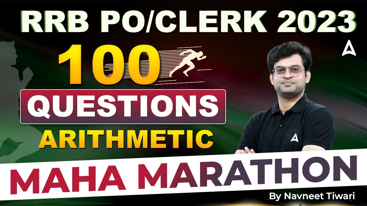 RRB PO/Clerk 2023 | 100 Questions Arithmetic  Maths by Navneet Tiwari