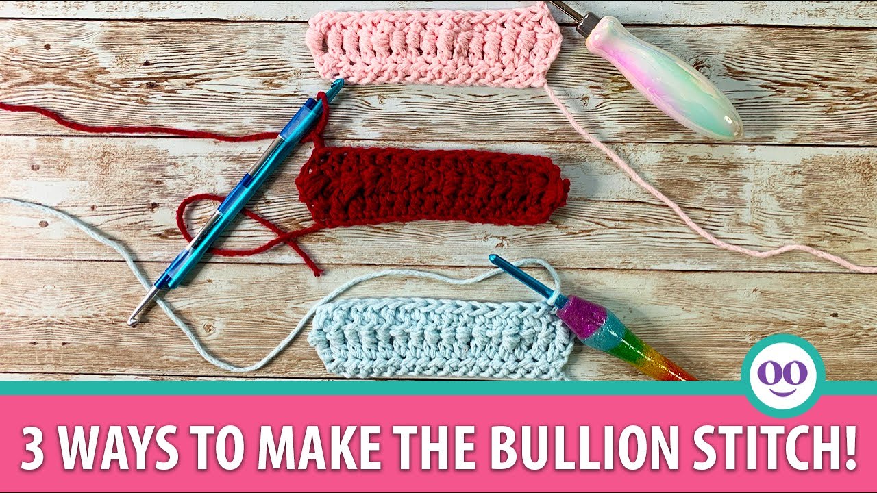 3 Ways to Create the Bullion Stitch!