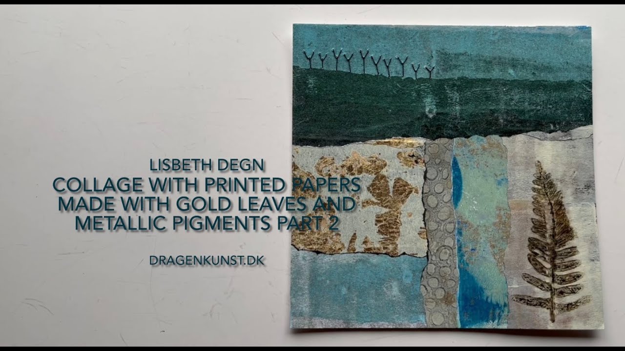 Collage with printed papers made with gold leaves and metallic pigments  - Part 2