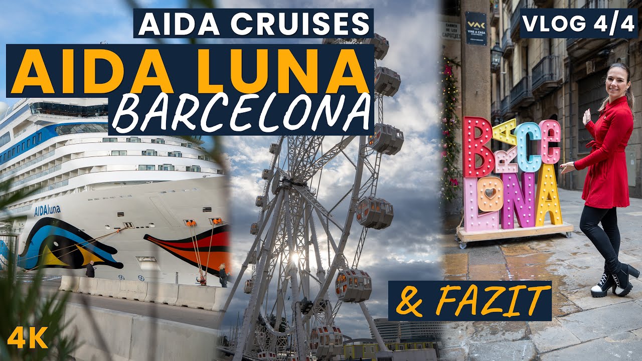 AIDA Cruises | AIDA Luna | NEU VERLIEBEN IN AIDA LUNA | Mittelmeer | VLOG 4 | Barcelona & Fazit