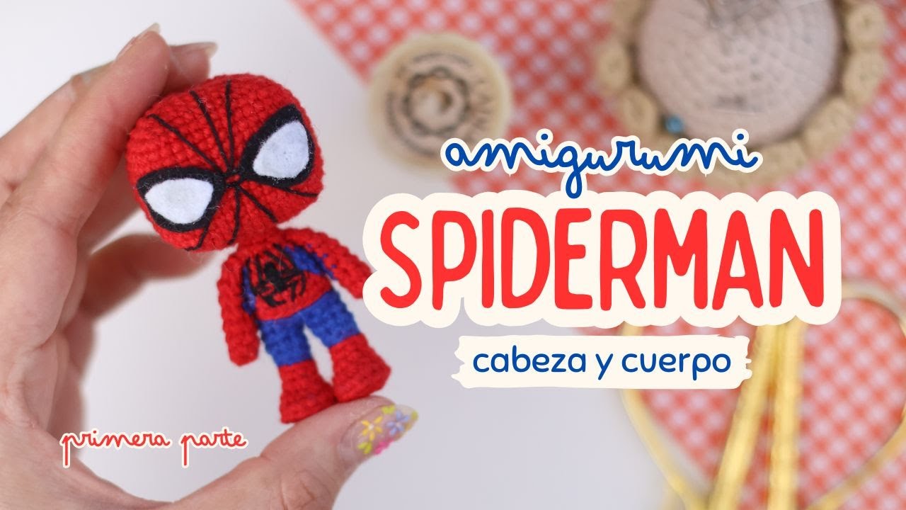 Spiderman Amigurumi a Crochet | Parte 1: cabeza y cuerpo, amigurumi fácil