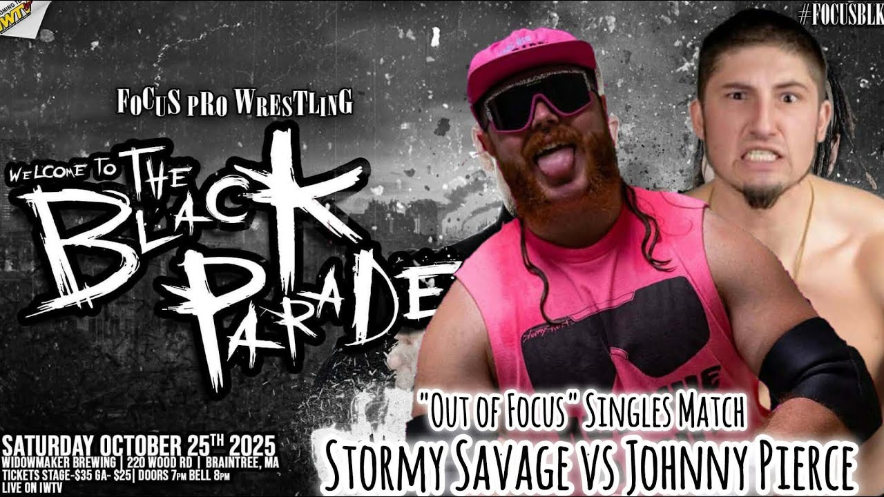 Focus Pro Wrestling : Out Of Focus - Johnny Pierce vs Stormy Savage