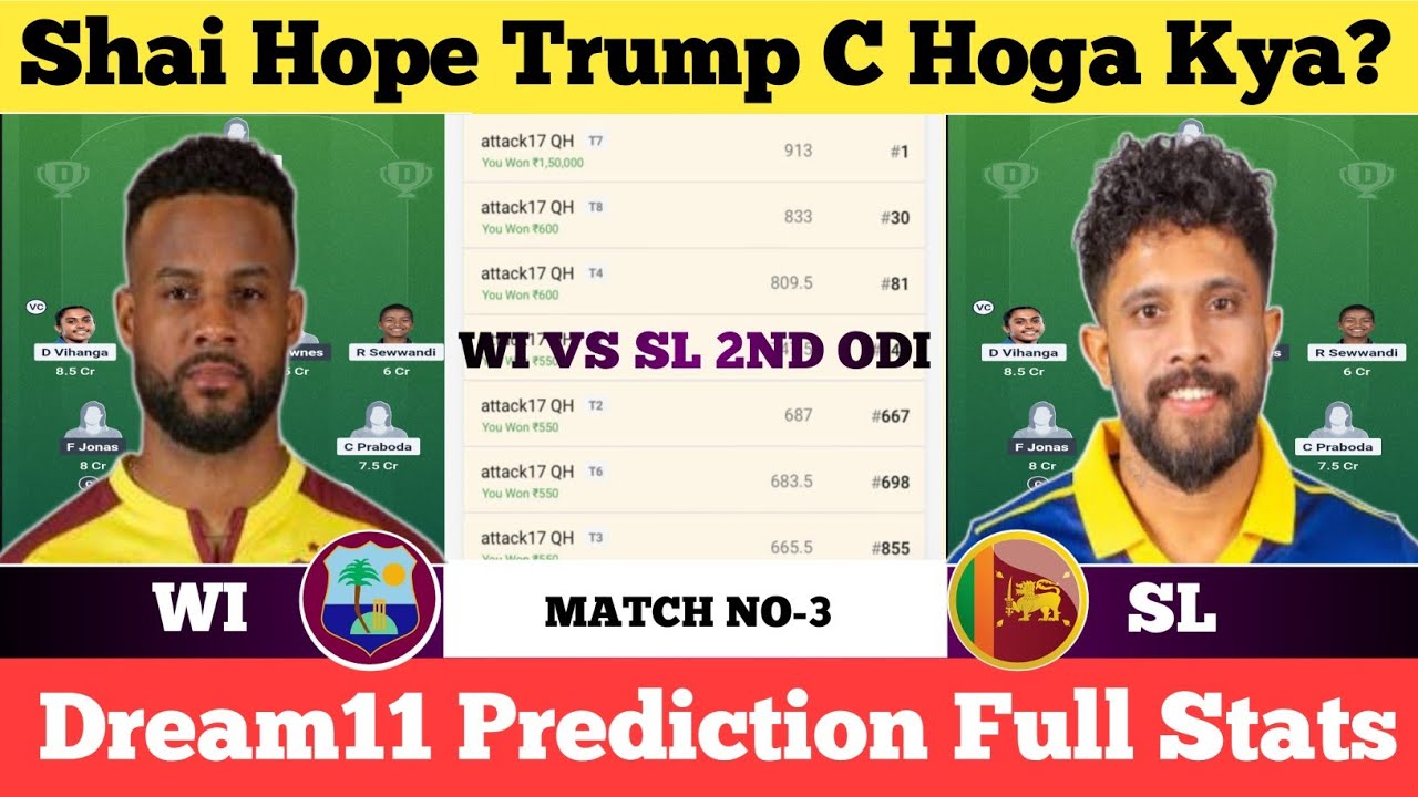 WI vs SL 3rd Dream11 Prediction | WI vs SL Dream11 Prediction Today | WI vs SL 2nd ODI Dream11 |