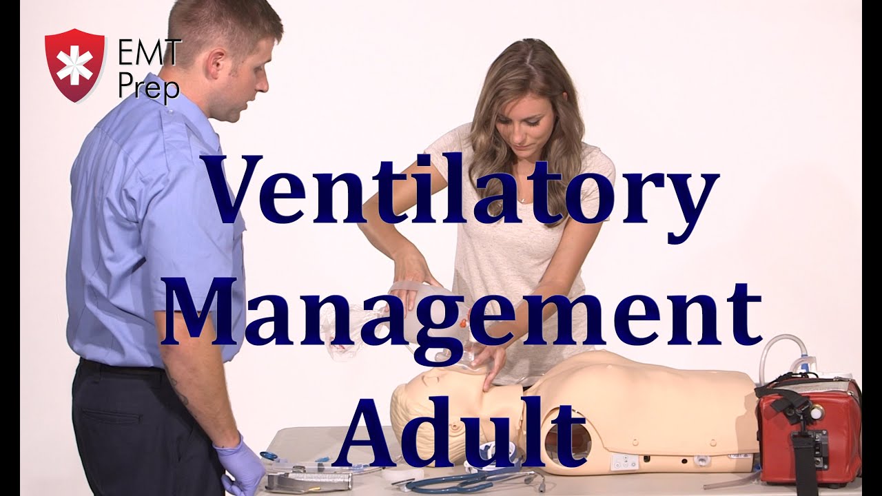 AEMT I99 Paramedic - Advanced Skills: Ventilatory Management Adult - EMTprep.com