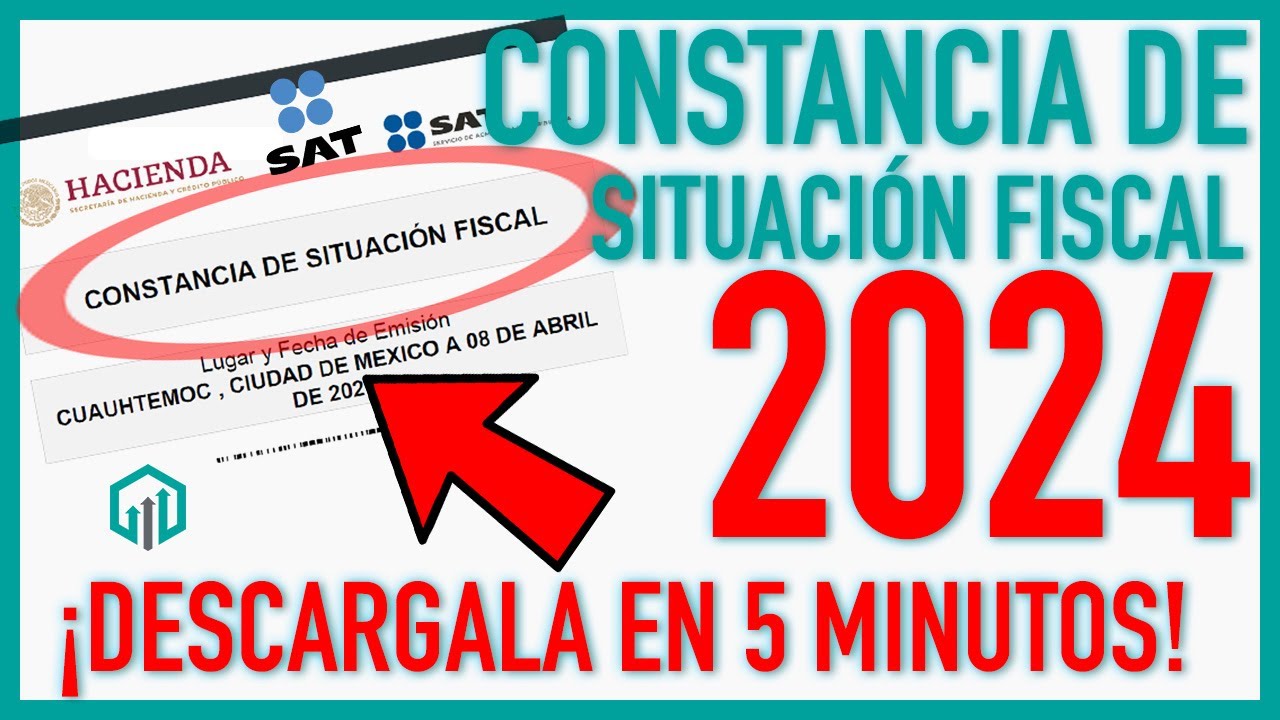 Constancia de Situación Fiscal 2025 | Aprende a sacarla en menos de 5 minutos SAT
