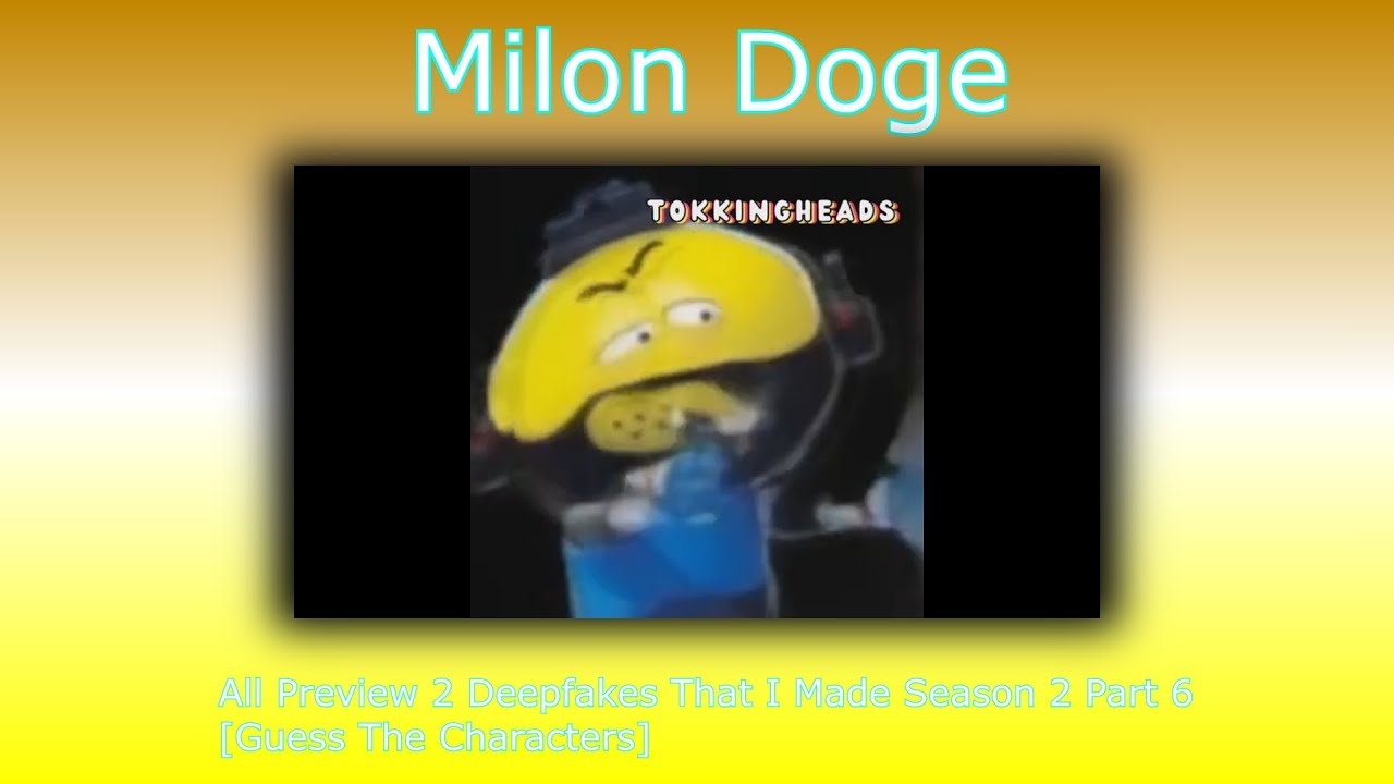 All Preview 2 Deepfakes That I Made Season 2 Part 6 [Guess The Characters]