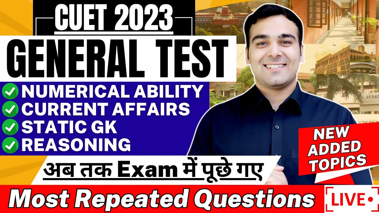 🔥CUET 2023 General Test | Most Repeated MCQs