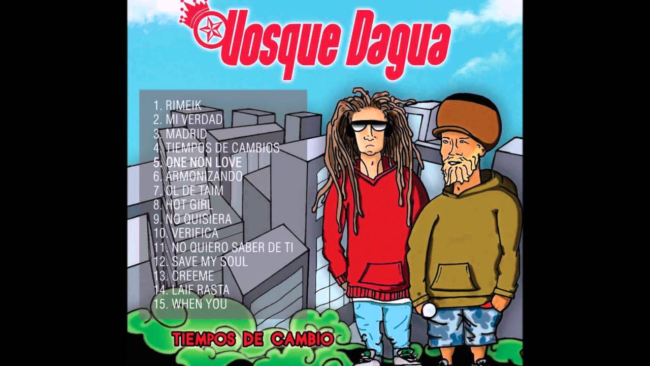 One non love - Tiempos de Cambios - Vosque Dagua