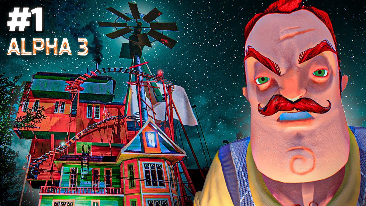 Новый ОГРОМНЫЙ Дом Соседа - Hello Neighbor ALPHA 3 | #1