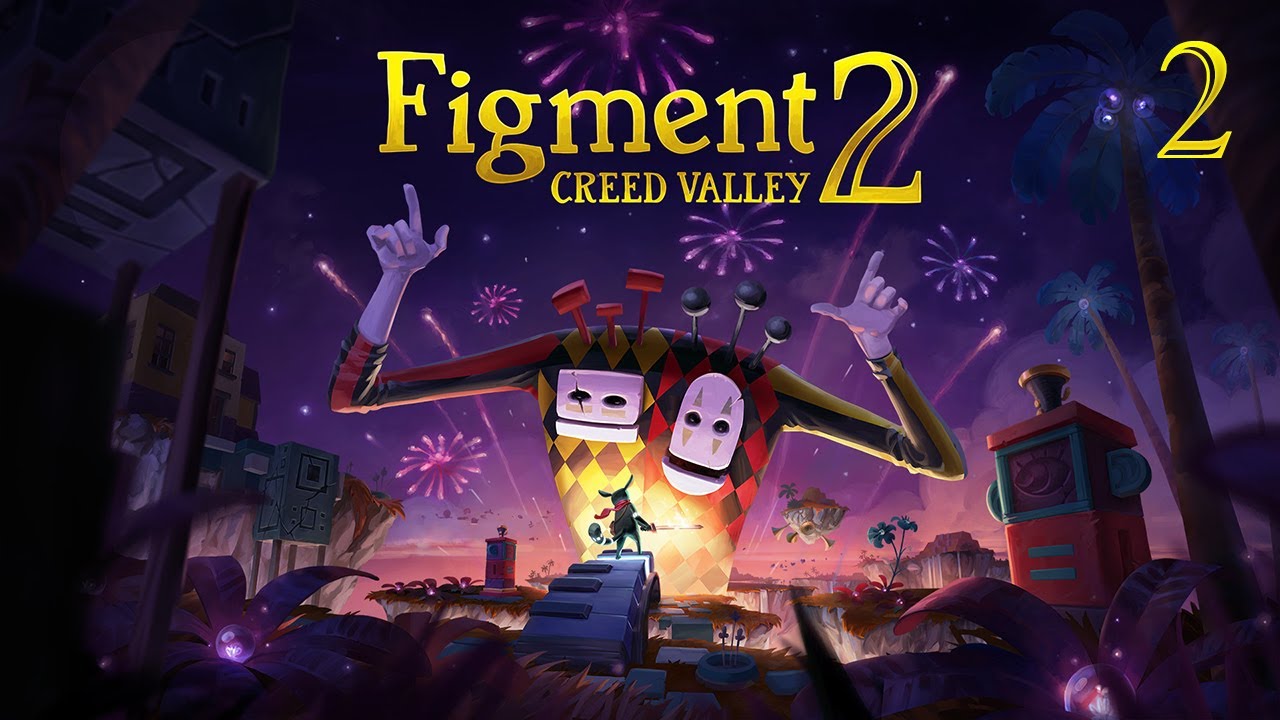 Тропа убеждений [Figment 2: Creed Valley] #2 co-op