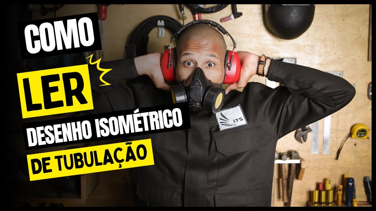 Passos para ler um Desenho Isométrico de Tubulação #desenho #tubulação
