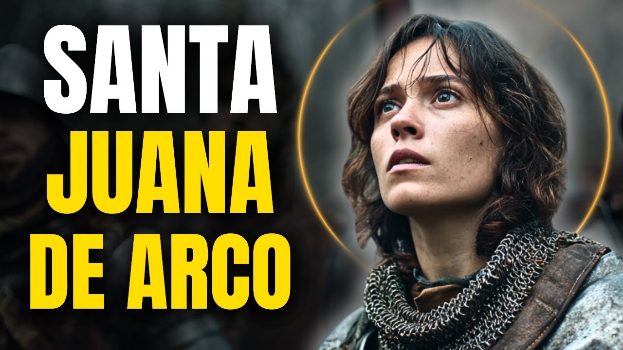 LA INCREÍBLE HISTORIA DE SANTA JUANA DE ARCO